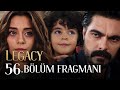 Emanet 56. Bölüm Fragmanı | Legacy Episode 56 Promo