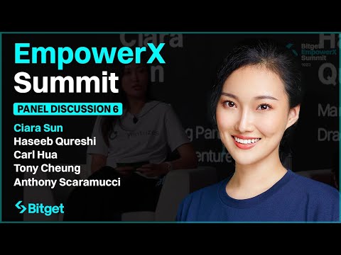 Venture Investing and Assessing Opportunities In Blockchain | Bitget EmpowerX Summit 2023