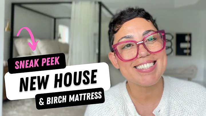 New House Peek and New Birch Mattress!