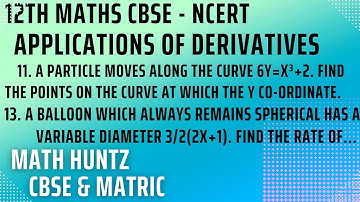 A particle moves along the curve 6y=x³+2.Find the points.#Applications of derivatives#12thMaths CBSE
