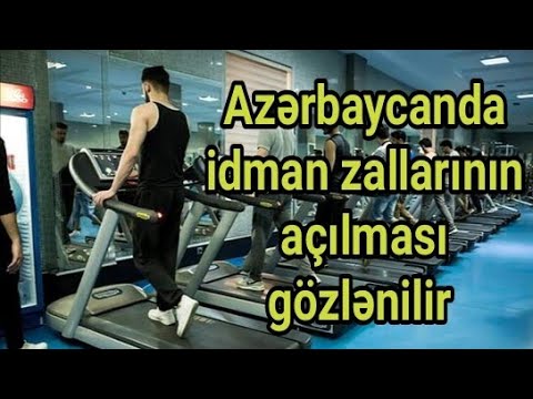 DİQQƏT!  İdman zallarının açılması gözlənilir - Ədalət Rüstəm danışdı