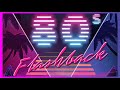 80s Flashback Vol.1 (Best 80s Remixes Of Popular Modern Hits)│Лучшие Современные Хиты В Ремиксах 80х