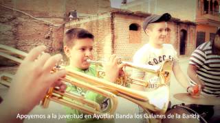 Los Galanes de la banda de Ayotlán