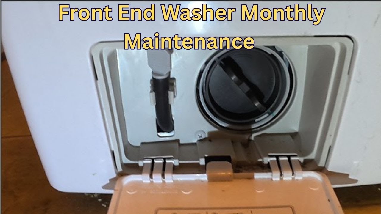 Front End Washer Monthly Maintenance