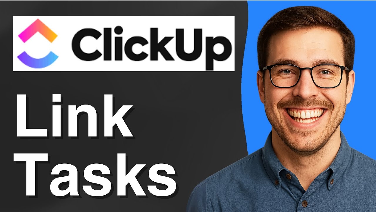 How to link tasks in Clickup [2025 Easy Guide] - YouTube