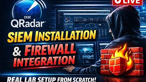 Live QRadar Installation & Firewall Integration – Full SIEM Setup from Scratch