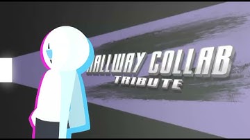 My Entry for Hallway Collab Tribute (ACCEPTED)