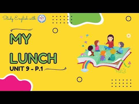 Unit 9 My Lunch P1 – Ngữ Pháp Tiếng Anh Dành Cho Starters, Movers, Flyers | Cực Hay