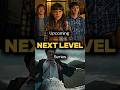 Upcoming NEXT LEVEL💥 💀 ll Web series ll #shorts #webseries #strangerthings #bloodhound #harrypotter