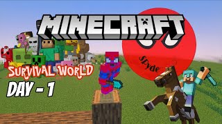 Minecraft Grinding Time || Day 1 SURVIVAL WORLD OF SPYDER MON