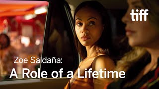 Zoe Saldañas Role Of A Lifetime Tiff 2024