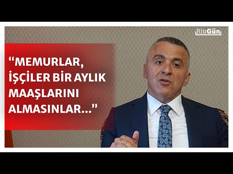 Validen tepki çeken açıklama: "Memurlar, işçiler bir maaşlarını almasınlar ne olacak? Aç kalmayız"