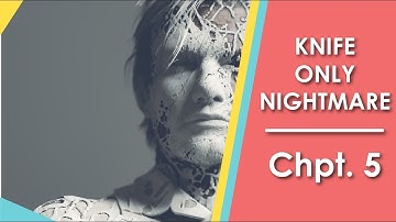 The Evil Within 2 | Knife Only - Nightmare | Chapter 05