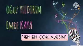Oğuz Yildirim - Sen En Çok Aşksın