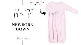 How to make fold over cuffs | SMD fern newborn gown tutorial