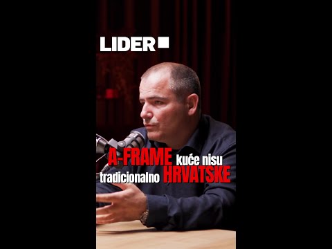 A-frame kuće nisu tradicionalno hrvatske | Dalibor Radman | Lider Podcast 171 #shorts