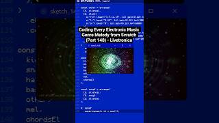 Coding Every Electronic Music Genre Melody from Scratch (Part 148) - Livetronica
