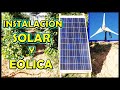 Instalacin solar y elica bien explicado  solar and wind installation well explained