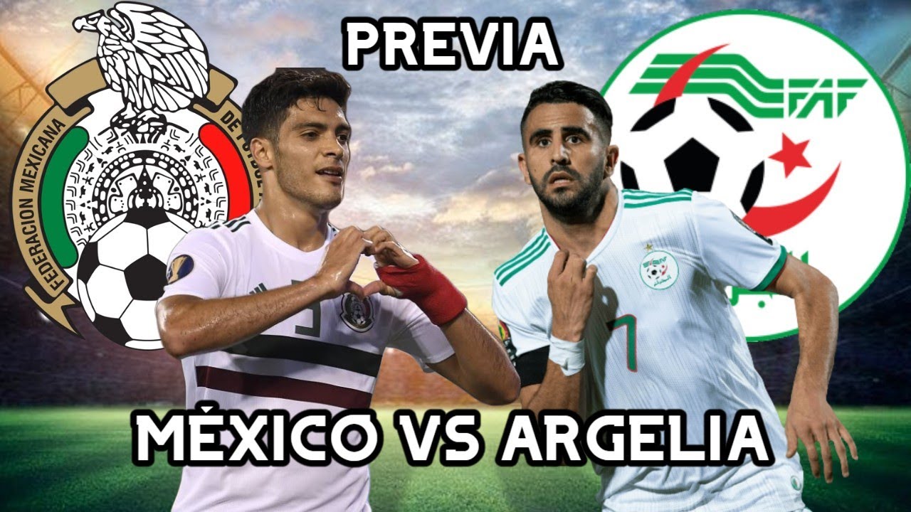 Mxico vs Argelia: Alineaciones del partido amistoso de la Fecha FIFA