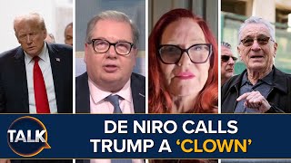 Robert De Niro Calls Trump A ‘Clown’ Outside Trial | “One Guy Has Made You Lose Your Mind!”