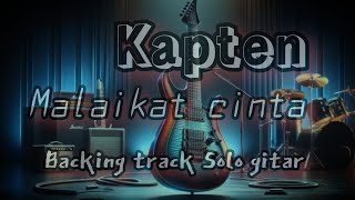 kapten - malaikat cinta backing track Solo gitar