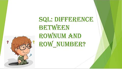 SQL: ROWNUM Vs  ROW NUMBER Oracle