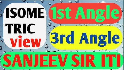 How To Draw Isometric view Orthographic projection in 1st Angle and 3rd Angle Project#sanjeevsiriti#