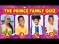 Guess The Prince Family Quiz 😮 How Much Do You Know About The Prince Family?