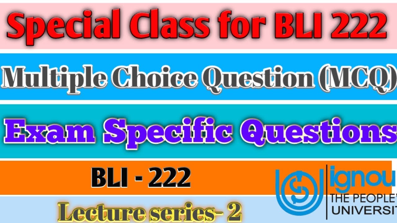Multiple Choice Question (MCQ) paper | Special Class For BLI- 222, | Exam specific Questions 2020