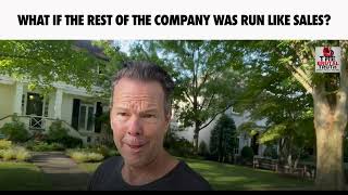 WHAT IF THE REST OF THE COMPANY WAS MANAGED LIKE SALES??? - SALES COMEDY