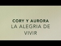 Cori, Aurora y Rey -