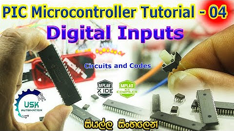 PIC Microcontroller Programming Tutorial -04 | Digital Inputs | Reading Switch  & Switch Debounce