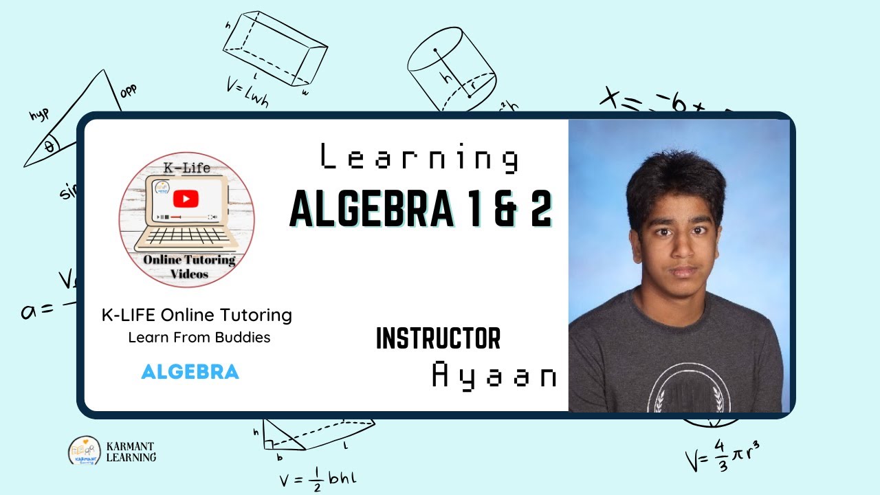 Introduction | Algebra with Ayaan | Learn from Buddies | Online Tutoring | KARMANT Learning