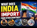 भारत दूसरे देशों से क्या-क्या आयात करता है? 🇮🇳 | India Imports👉@successwithsunny 