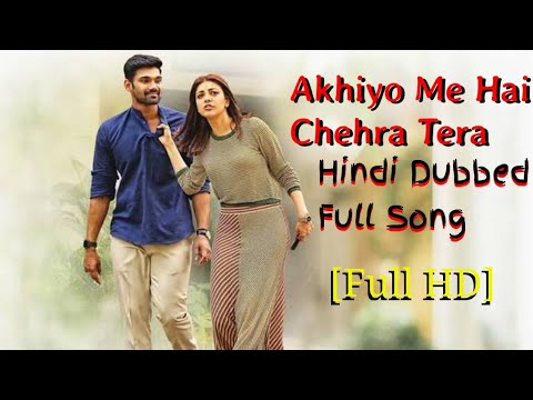 Akhiyo Me Hai Chehra Tera Song Hindi Dubbed Full HD | Sita Ram Movie Dubbed | SS Arts