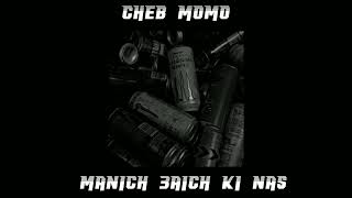 Cheb Momo Manich 3aych ki Nas(Slowed & reverb) مانيش عايش كي ناس