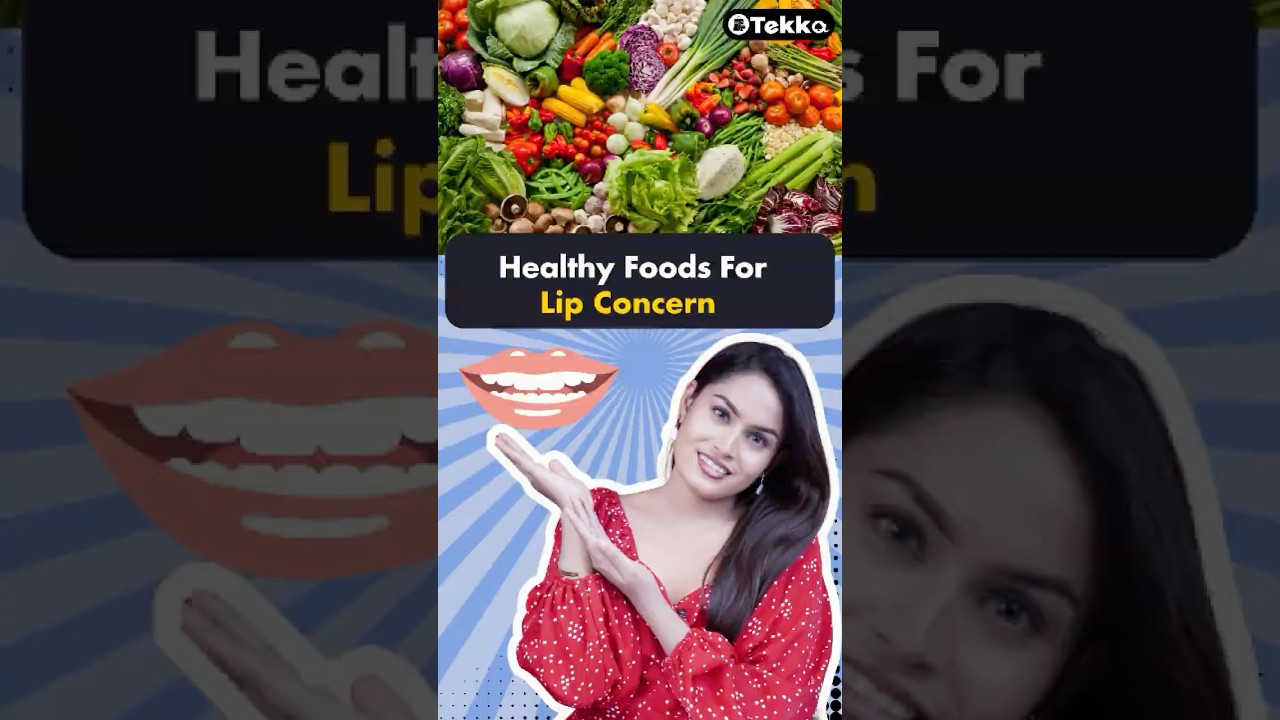 Healthy Foods for Lip Care: Nourish, Hydrate & Repair Your Lips Naturally