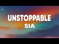 Sia Unstoppable Lyrics Sia Unstoppable Lyrics