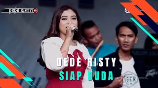 SIAP DUDA Voc DEDE RISTY || LIVE MUSIC GANJENE PANTURA ‘‘DEDE RISTY’’ || KUTAMENDALA