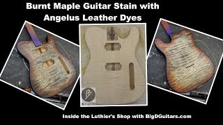 PRS Burnt Maple Stain with Hand Rubbed Angelus Leather Dye - Part I