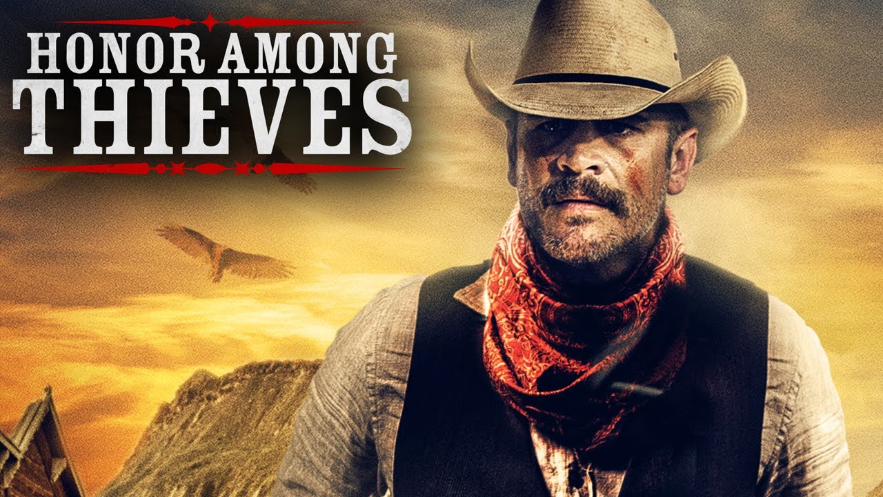 Honor Among Thieves  2021    Full Movie   Thom Hallum   Elizabeth Tabish   Robert Keith