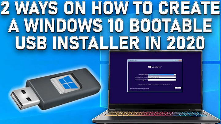 2 Ways to Create a Bootable Windows 10 USB 2020 Guide