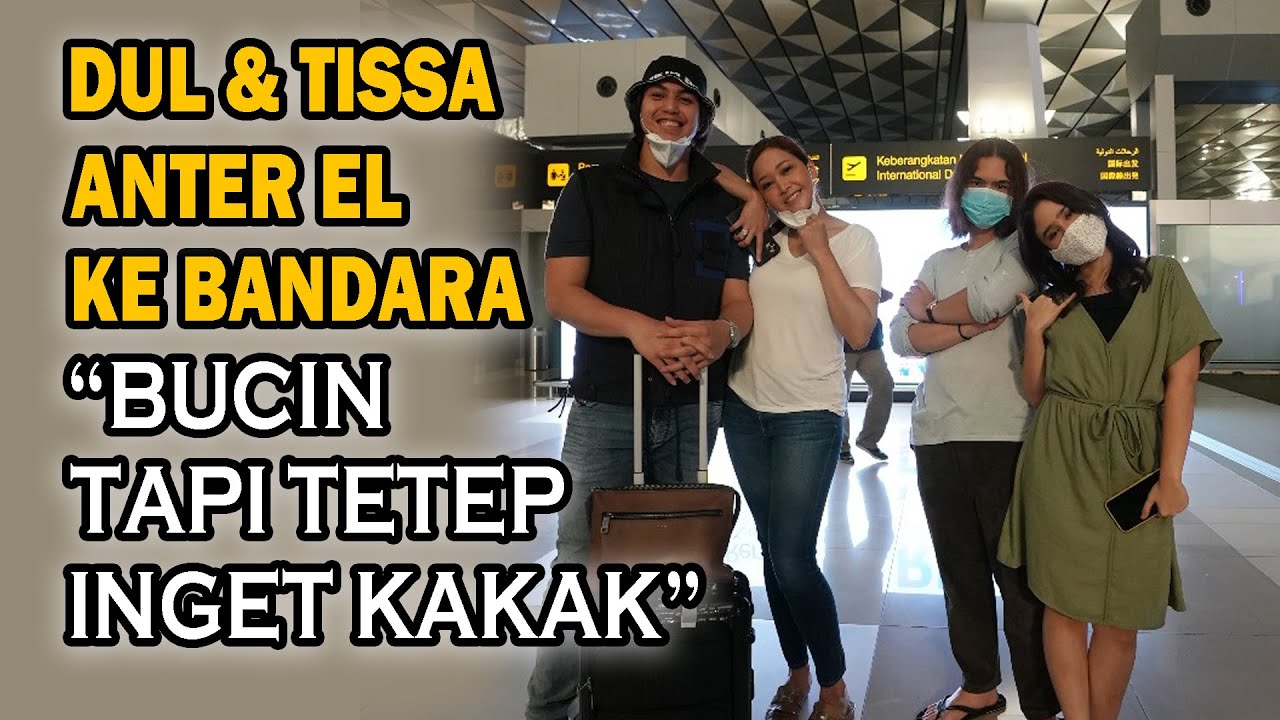 SAATNYA EL RUMI PULANG KE LONDON.. BUNDA MAIA BINGUNG LIAT DUL DAN TISSA TIKTOKAN DI BANDARA!!