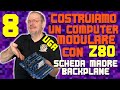 SHZ8-Costruiamo un computer modulare con Z80 - Modulo BUS - Backplane