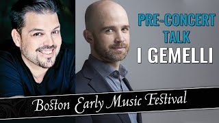 2023/24 Season | I Gemelli Pre-Concert Talk
