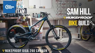 Building Sam Hill's Nukeproof Giga | CRC |