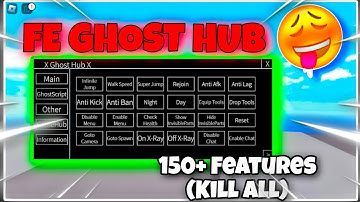 [ FE ] Ghost Hub 👻 150+ Features 🔥 [ Working 100% ] Brookhaven Script •