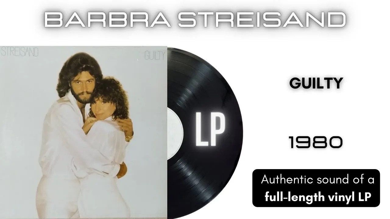 👉📀 Barbra Streisand - Guilty | LP Vinyl Rip Full Album 1980