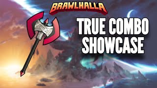 Brawlhalla: Axe True Combo Showcase