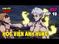 Học Viện Anh Hùng Season 7 | Tóm Tắt Anime | Tập 18